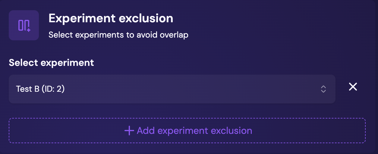 Another experiment selected under Experiment exclusions
